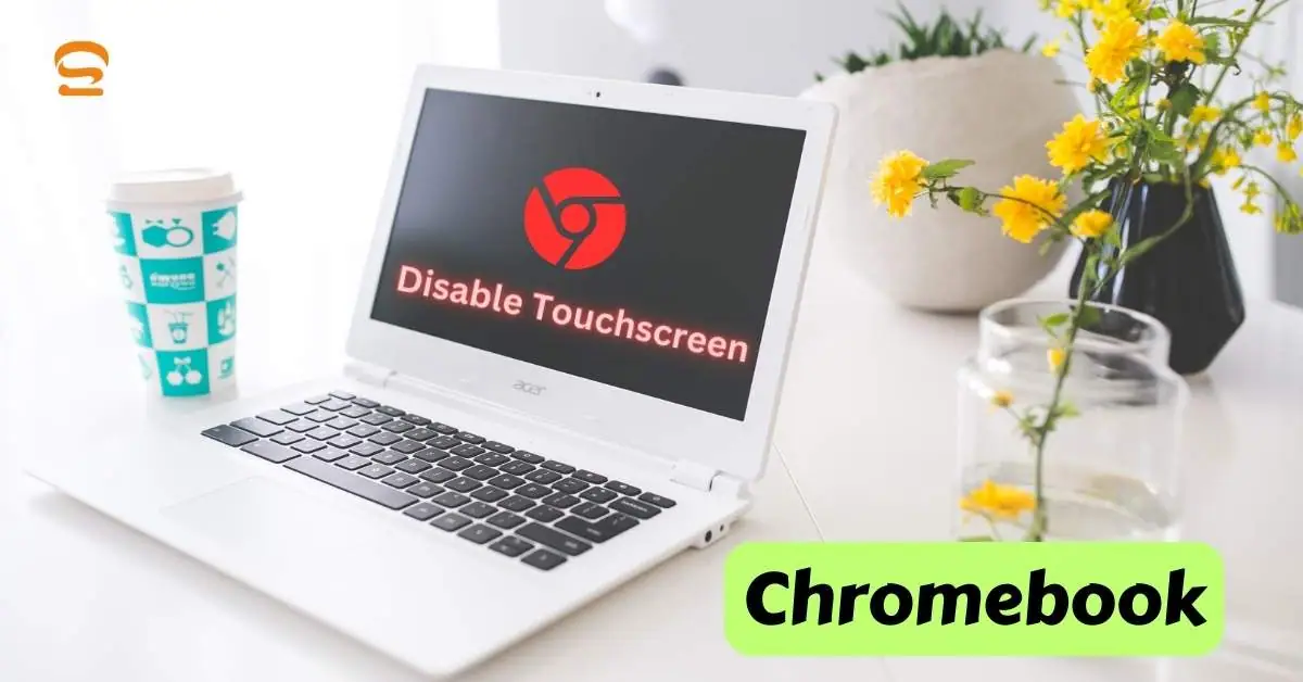 How to Disable Touchscreen on Your Chromebook