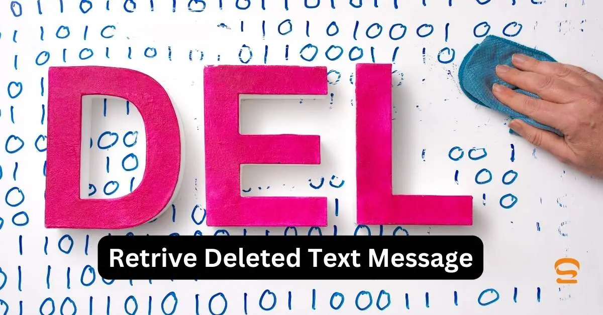retrieve deleted text messages on android phone